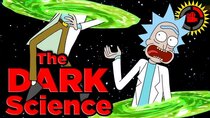 Film Theory - Episode 22 - The Dark Science of Rick and Morty's Portal Gun!
