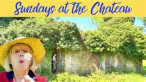 The Chateau Diaries - Episode 27