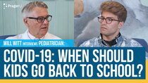 PragerU - Episode 98 - COVID-19: When Should Kids Go Back to School?