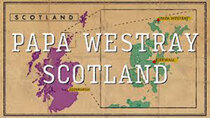 7 Wonderings - Episode 4 - PAPA WESTRAY, SCOTLAND