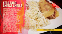 LunchBreak - Episode 26 - Keto Taco Cheese Shells