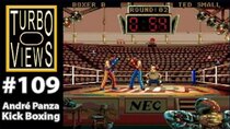 Turbo Views - Episode 109 - André Panza Kick Boxing