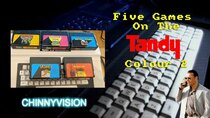 ChinnyVision - Episode 24 - FIVE Tandy Colour 2 Games (Coco 2)