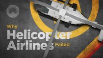 Wendover Productions - Episode 11 - Why Helicopter Airlines Failed