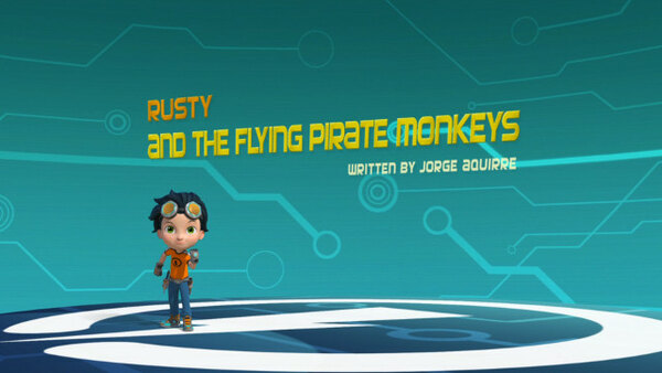 Rusty Rivets - S03E35 - Rusty and the Flying Pirate Monkeys