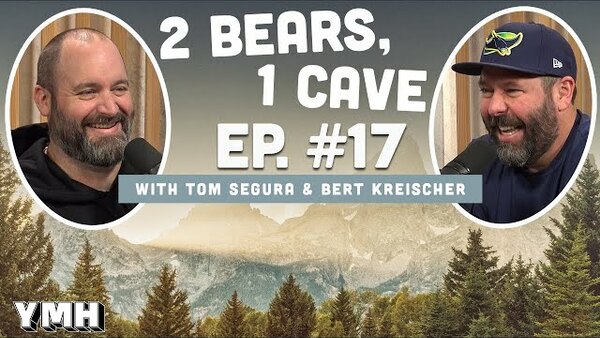 2 Bears, 1 Cave - S2020E02 - Ep. # 017 (w/ Tom Segura & Bert Kreischer)