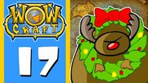 WowCraft - Episode 17 - Rudolph the DC'd Tauren