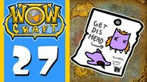 WowCraft - Episode 27 - Beheading Out The Quest