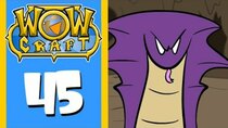 WowCraft - Episode 45 - Failing Caverns