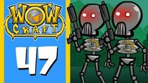WowCraft - Episode 47 - Elite Retreat