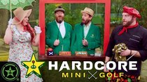Hardcore Mini Golf - Episode 1 - Don’t Talk to Me About Friendship