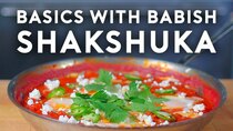 Basics with Babish - Episode 16 - Shakshuka