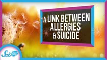 SciShow Psych - Episode 37 - The Surprising Link Between Allergies and Suicide