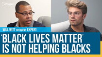 PragerU - Episode 107 - 'Black Lives Matter' Is Not Helping Blacks