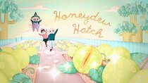 Summer Camp Island - Episode 14 - Honeydew Hatch