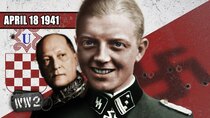 World War Two - Episode 16 - Yugoslavia Crushed - Battle for Greece Continues - April 18,...