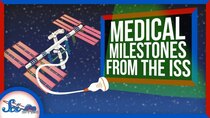 SciShow Space - Episode 49 - 3 Medical Breakthroughs from the International Space Station