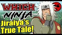 Which Ninja! - Episode 7 - Naruto's True Folklore of Jiraiya!