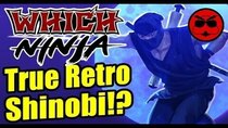 Which Ninja! - Episode 20 - The Messenger, Best Retro Ninja!?