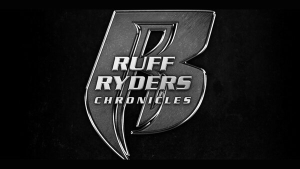 Ruff Ryders Chronicles - S01E05 - Ruff Ryders Forever