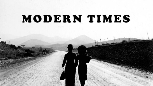 Modern Times - Ep. 