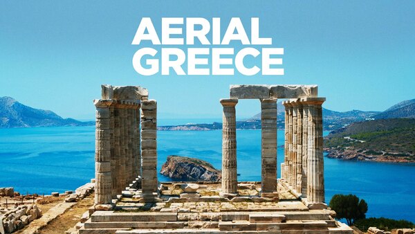 Aerial Greece - S01E01 - The Great Archipelago