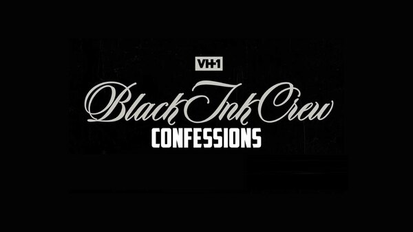 Black Ink Crew: Confessions - S01E03 - Chicago