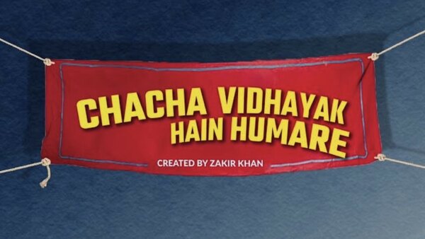 Chacha Vidhayak Hain Humare - S03E08 - Chacha, This Is Politics