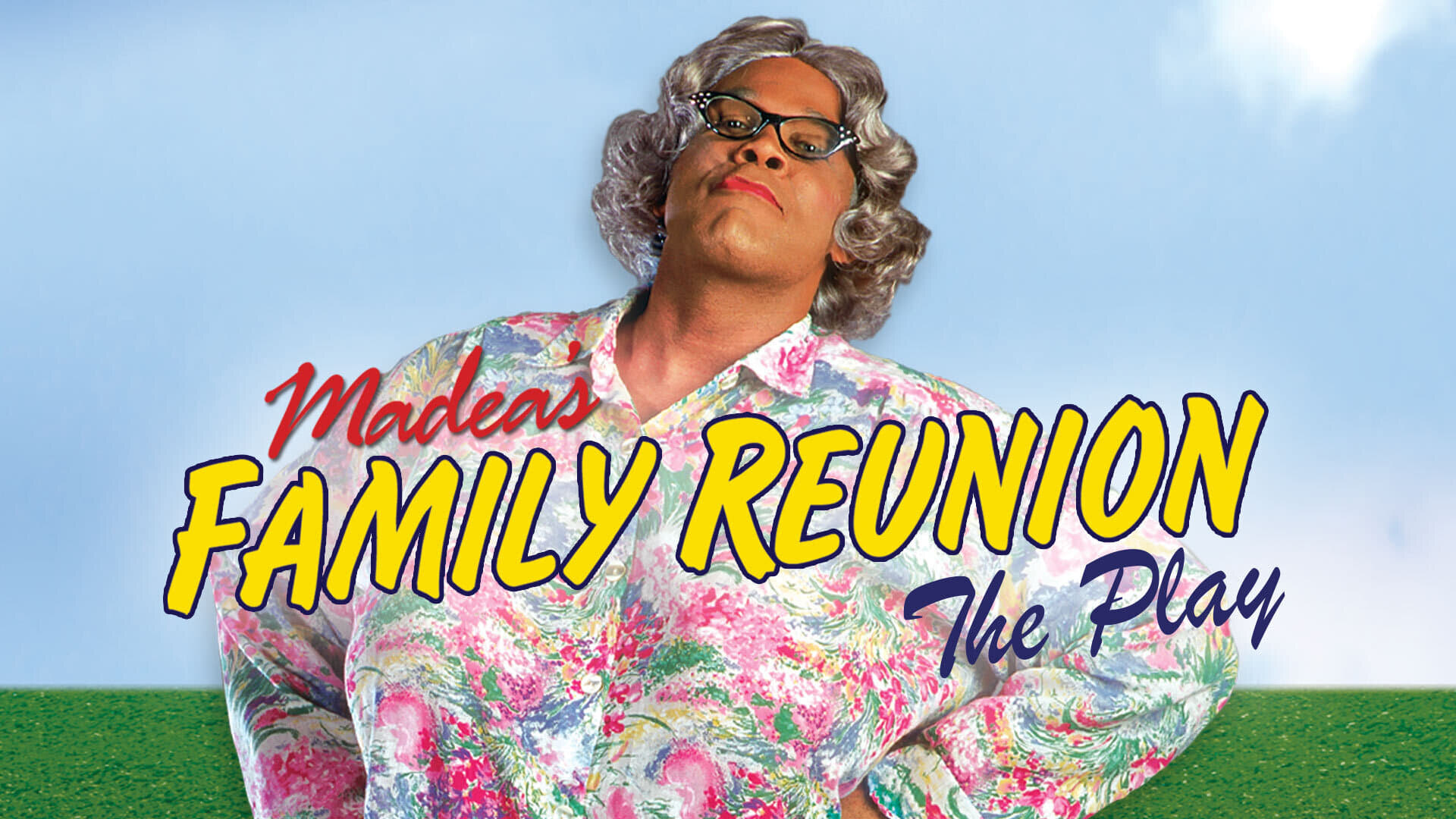 Tyler Perry's Madea's Family Reunion - The Play (2002)