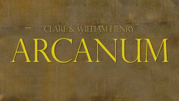 Arcanum with Clare and William Henry - S02E13 - Journey of the Soul