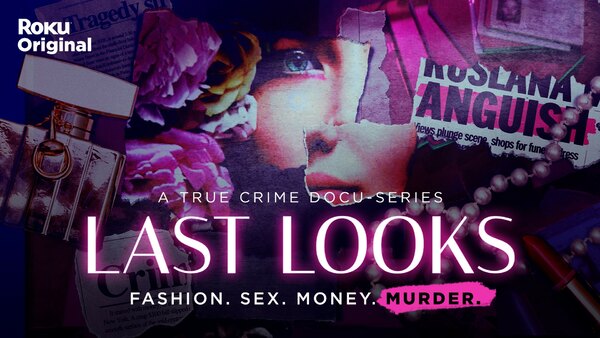 Last Looks - S01E01 - Anna Delvey, The Fake Heiress of New York (1)