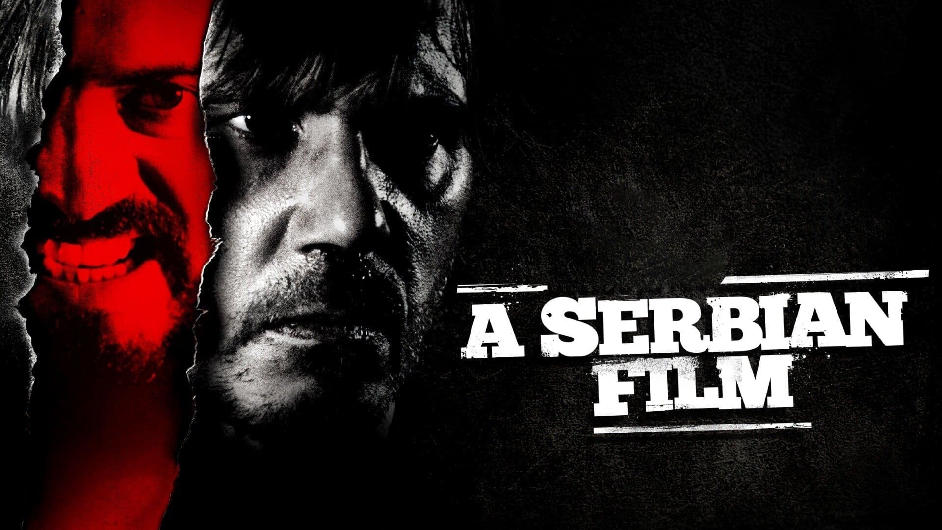 A Serbian Film (2010)