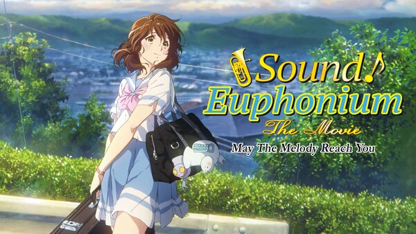 Gekijouban Hibike! Euphonium: Todoketai Melody - Ep. 1 - Complete Movie