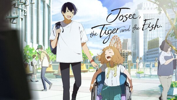 Josee to Tora to Sakana-tachi - Ep. 1 - Complete Movie