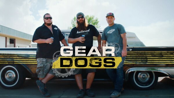 Gear Dogs - S01E01 - Welcome to the Doghouse