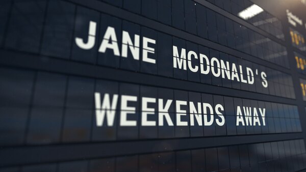 Jane McDonald's Weekends Away - S01E02 - 