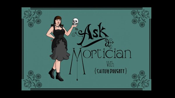 Ask a Mortician - S2021E01 - FINE, I'll React to Famous Film Corpses