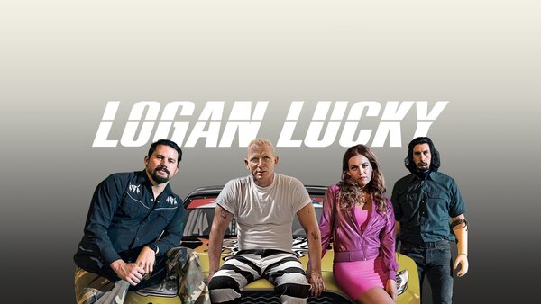 Logan Lucky - Ep. 