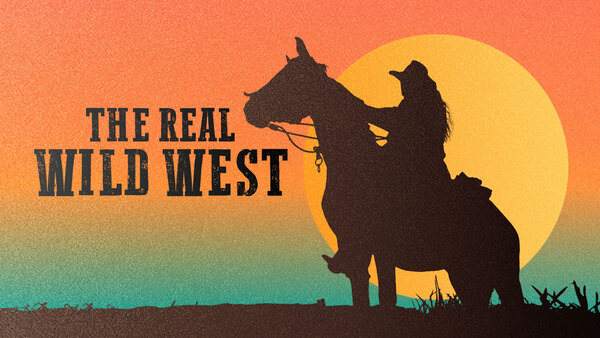 The Real Wild West Season Episode