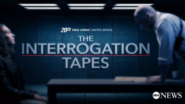 20/20 The Interrogation Tapes - S01E06 - Stranger Than Fiction: The Murder of Angie Dodge