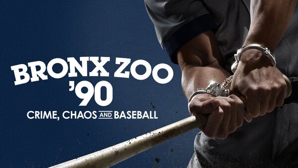 Bronx Zoo '90: Crime, Chaos and Baseball - S01E01 - Cougars in the Clubhouse