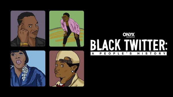 Black Twitter: A People's History - S01E01 - Chapter One