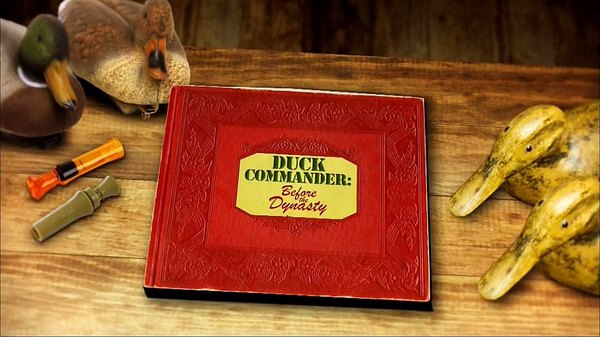 Duck Commander: Before the Dynasty (TV Series 2014)