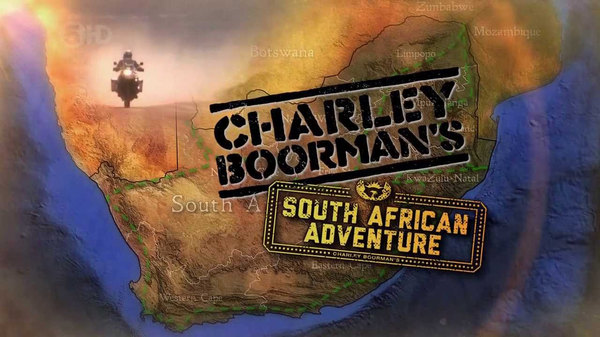 Charley Boorman's South African Adventure - S01E06 - 