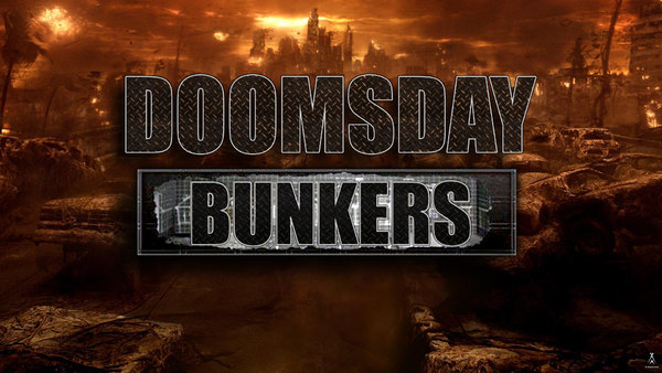 Doomsday Bunkers - S01E01 - Bunkers, Bullets and Blast Doors