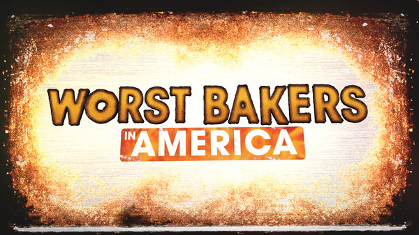 Worst Bakers In America - S02E05 - The Final Bake