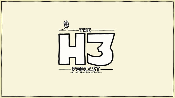 H3 Podcast - S02E82