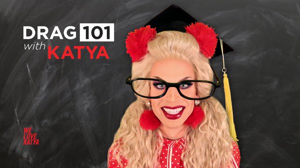 Drag 101 with Katya - S01E10 - 