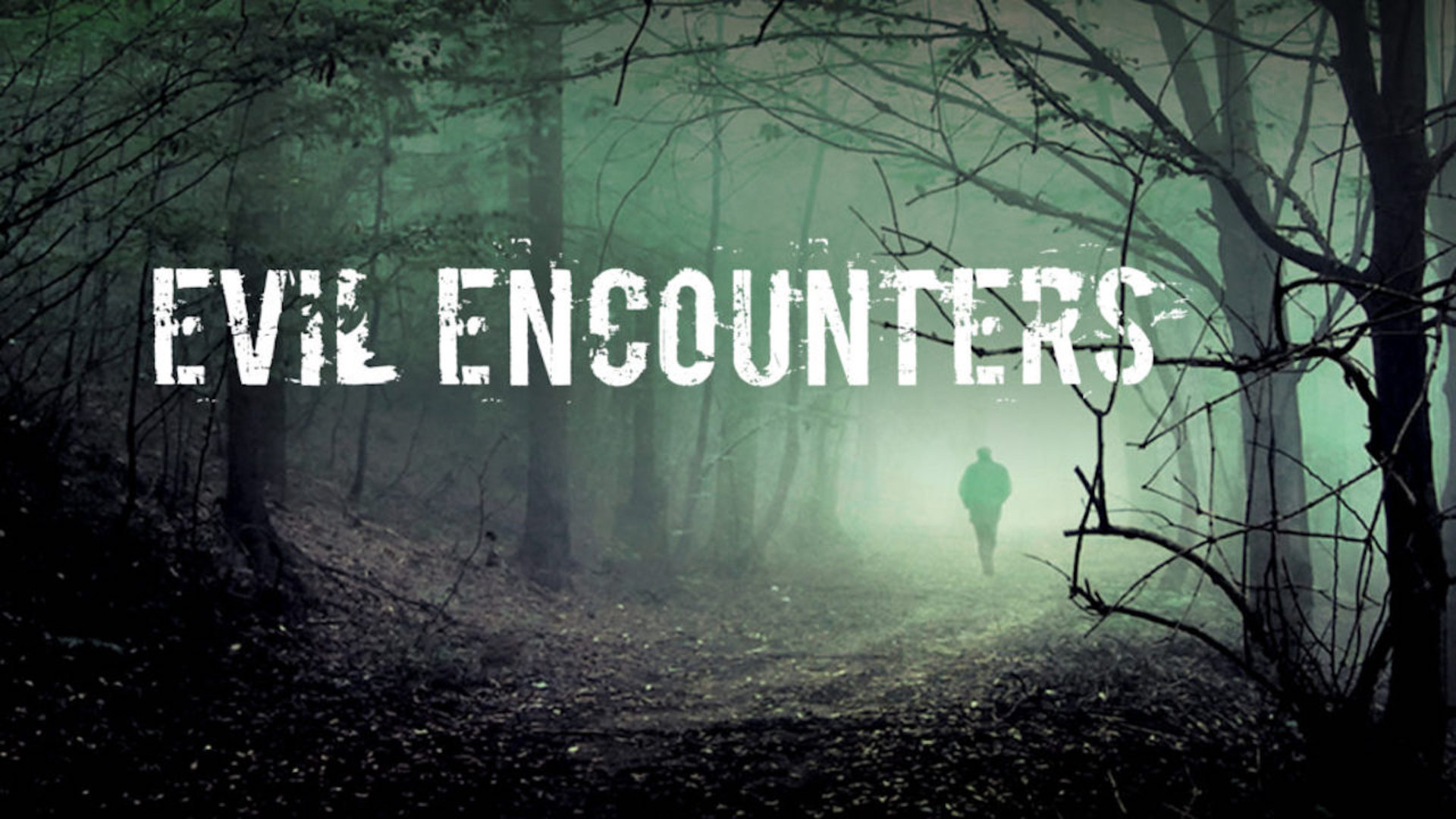 Evil Encounters (TV Series 2017)
