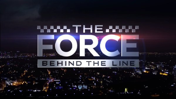 The Force: Behind the Line - S15E04 - 